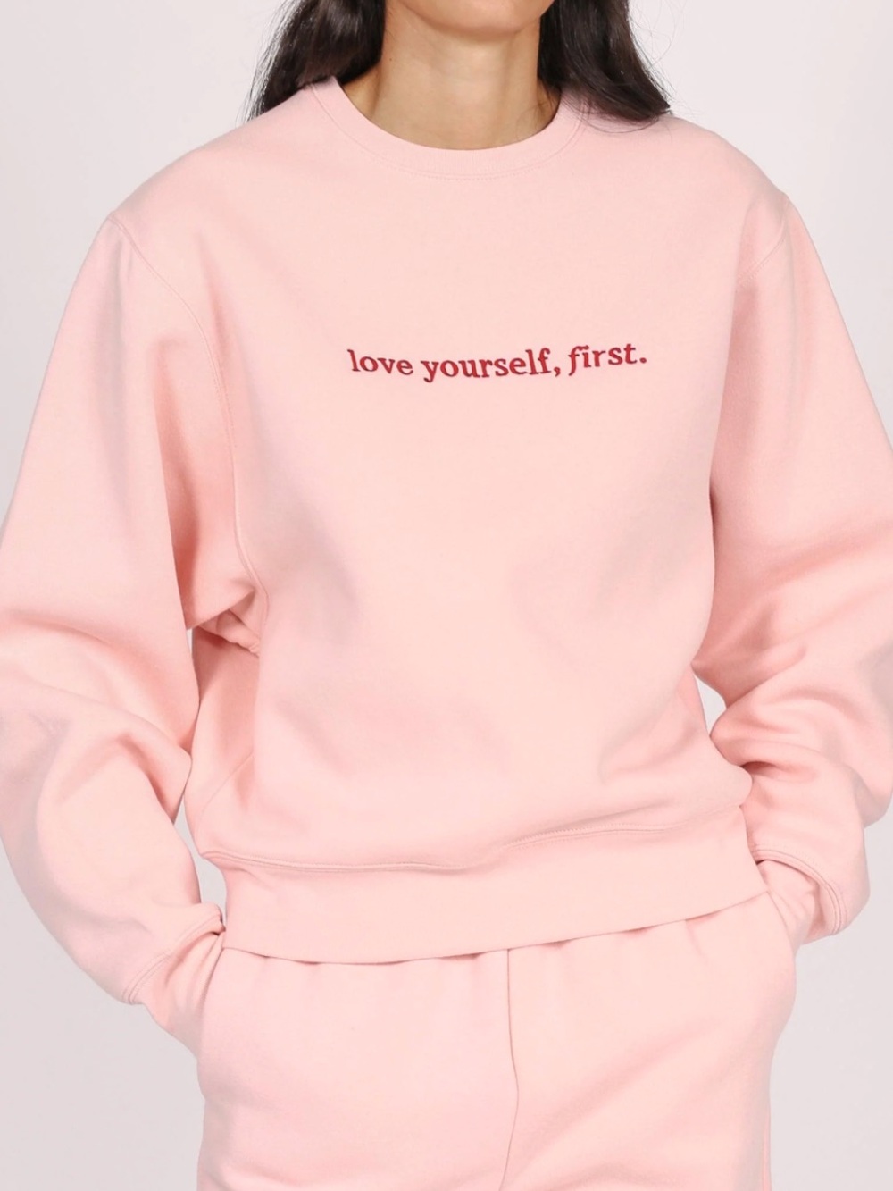 Brunette The Label Pink "love yourself, first." Crewneck Sweatshirt